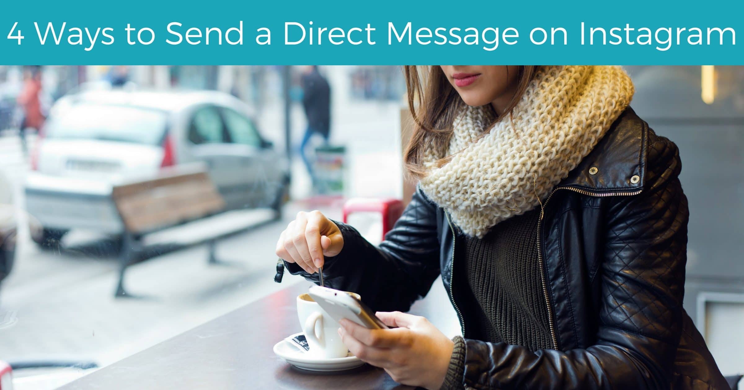 4 Ways to Send a Direct Message on Instagram